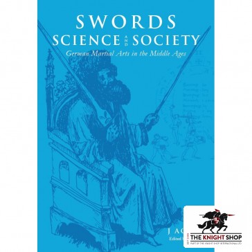 Swords, Science and Society